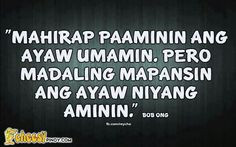bob ong quotes more quotes bobs ong ong quotes tagalog quotes