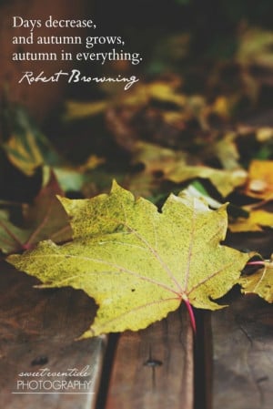 Autumn leaf with Robert Browning quote.