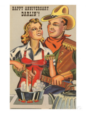 Happy Anniversary Darlin', Cowboy and Cowgirl Cooking Art Print