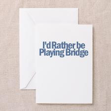 Rather be Playing Bridge Greeting Cards (Pk of for