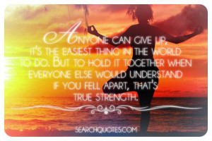 ... Strength, Picture Quotes, 2014 Quotes, Encouragement Quotes, Strength