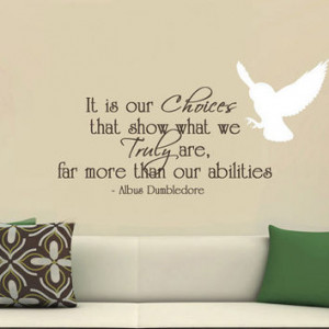 ... Wall Decal It is our choices Dumbledore Large wall quote with owl