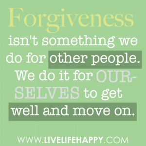 quotes on forgiveness and moving on