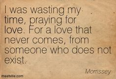 morrissey quotes on love More