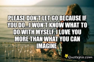 Love You More Than You Know Quotes I love you more than