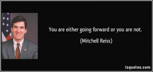 More Mitchell Reiss Quotes