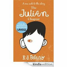 re so excited to read WONDER: THE JULIAN CHAPTER! if you loved Wonder ...