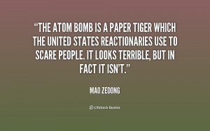 atomic bomb quotes source http quotes lifehack org quote maozedong ...