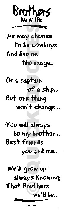 ... Brother Poems, Boys Sayings, Quotes For Boys Room, Brother To Brother