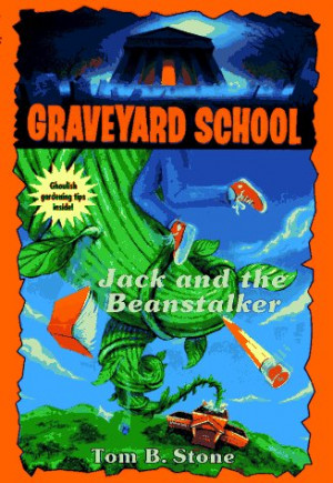 ... Jack and the Beanstalker (Graveyard School, #17)” as Want to Read