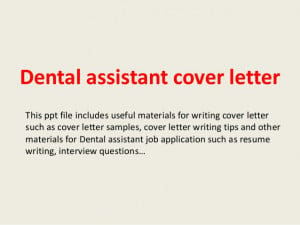 Dental assistant cover letter