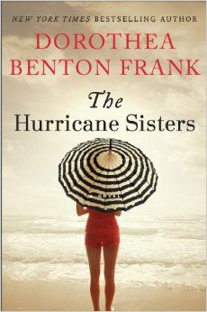 ... Sisters: A Novel: Dorothea Benton Frank: 9780062132529: June 2014