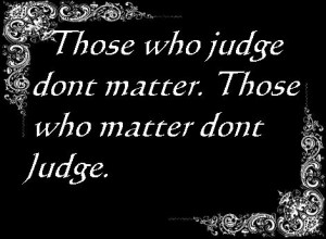 judgement quotes photo black.jpg