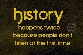 History Quotes – History of Mankind - History Will Judge Us – Past ...