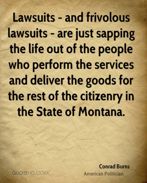 Lawsuits - and frivolous lawsuits - are just sapping the life out of ...