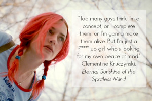 Eternal Sunshine of the Spotless Mind Inspirational Quote