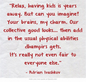 Bloodlines Quotes | Adrian Ivashkov