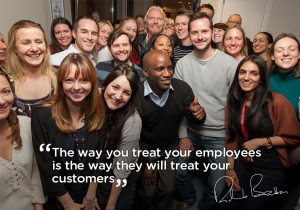 ... you treat your employees is the way they will treat your customers