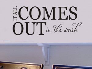 Laundry Room Wall Quote Sticker Decal It All Comes Out In The Wash $12 ...