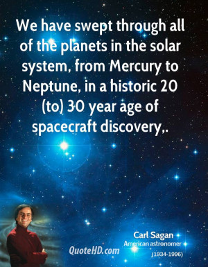 We have swept through all of the planets in the solar system, from ...