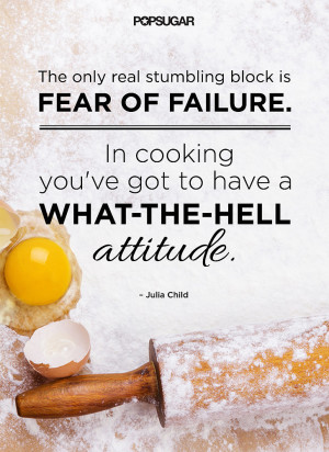 Motivational Cooking Quotes by Chefs