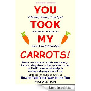 ... Short Story on Team Work and Team Building: YOU TOOK MY CARROTS