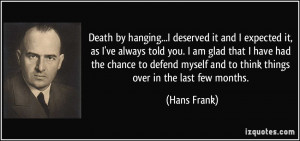 quote-death-by-hanging-i-deserved-it-and-i-expected-it-as-i-ve-always ...
