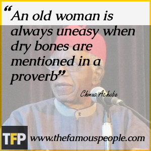 An old woman is always uneasy when dry bones are mentioned in a ...