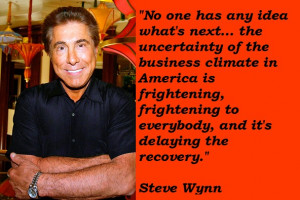 Steve Wynn's quote #3