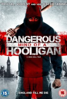 Dangerous Mind of a Hooligan (2014) Poster