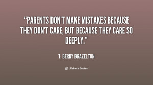 quote-T.-Berry-Brazelton-parents-dont-make-mistakes-because-they-dont ...