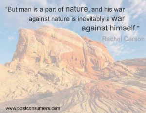 Rachel Carson Quote: The War Against Ourselves