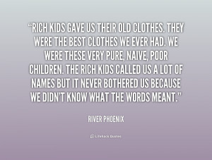 River Phoenix Quotes