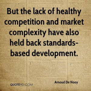 ... and market complexity have also held back standards-based development