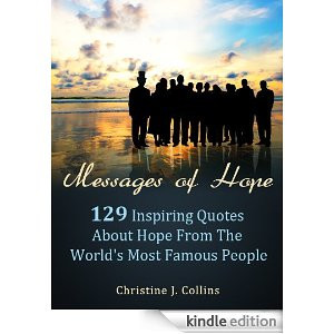 ... Quotes about Hope from the World's Most Famous People (Life Quotes