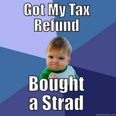 Tax Refund Strad - #meme More
