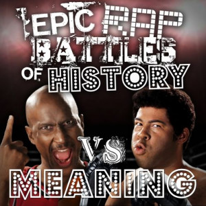 Rap Meanings - Epic Rap Battles of History Wiki