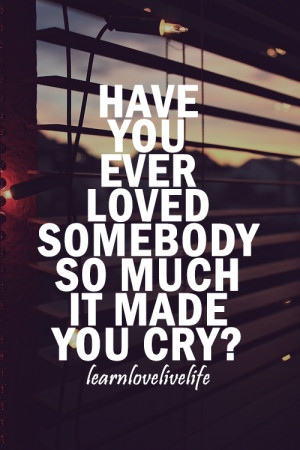 cute-love-quotes-have-you-ever-loved