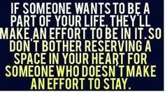 Good to remember. Don't make someone a priority in your life when you ...