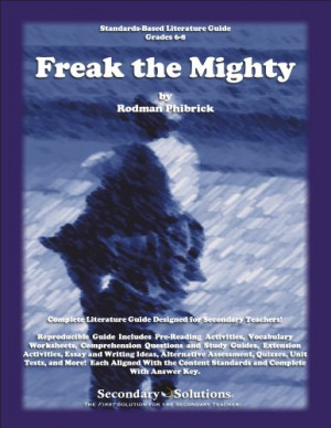 Freak The Mighty By Rodman Philbrick: Literature Guide