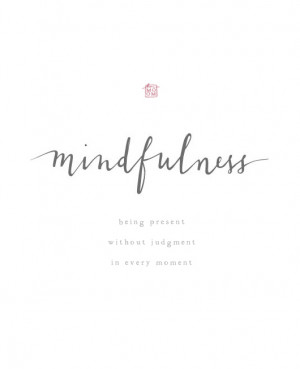 Mindfulness Tattoo Being mindful