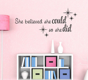 She Believed She Could, So She Did Wall Decal Quote Vinyl Wall Decal
