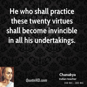 ... these twenty virtues shall become invincible in all his undertakings