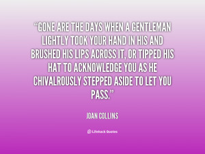 quote-Joan-Collins-gone-are-the-days-when-a-gentleman-123505.png