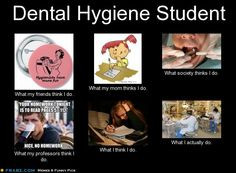 dental hygiene student more dentalhygiene hygiene humor dental ...