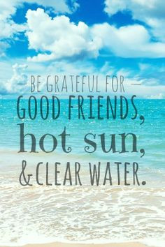 Be grateful for vacation!