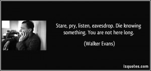 More Walker Evans Quotes