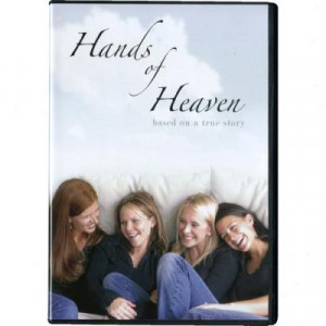 hands of heaven hands of heaven in this emotjonal story