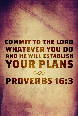 you have to make a plan according to God’s purposes and stay focused ...