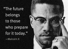 American Quotes, African American, Quotes Malcolm, Inspirational ...